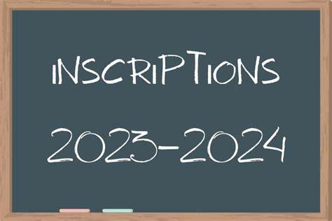 Inscriptions 2023-2024